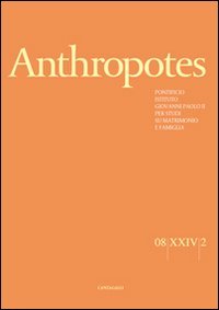 Anthropotes. Rivista di studi sulla persona e la famiglia
