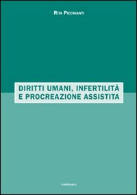 Diritti umani, infertilità e procreazione assistita