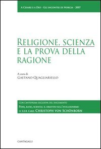 Religione, scienza e la prova della ragione
