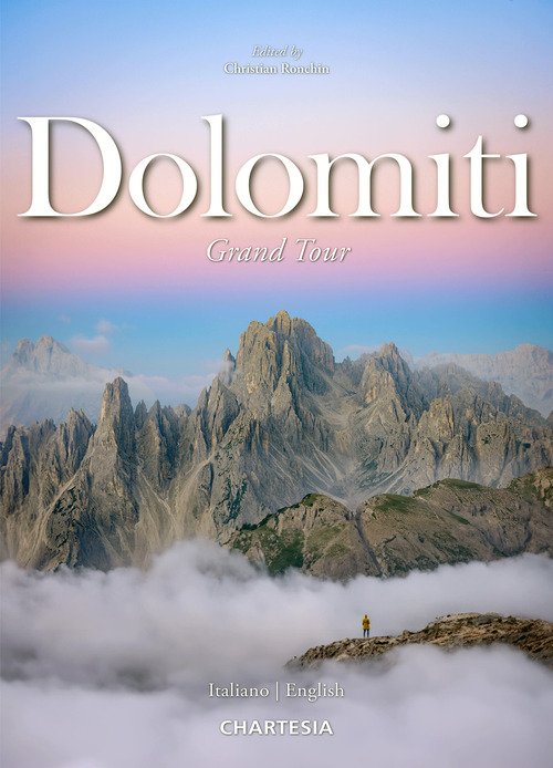Dolomiti grand tour. Ediz. italiana e inglese