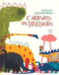 È arrivato un dinosauro