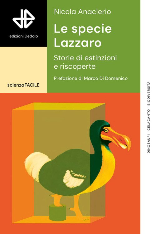 Le specie Lazzaro. Storie di estinzioni e riscoperte