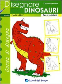 Disegnare dinosauri. Per principianti