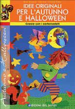 Idee originali per l'autunno e Halloween. Con cartamodelli