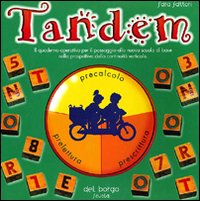 Tandem. Precalcolo, Prelettura, Prescrittura. Per La Scuola Materna