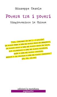 Povera tra i poveri. Ringiovanisce la Chiesa