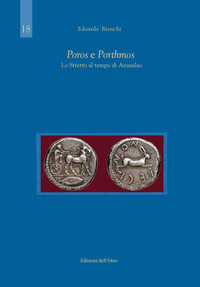Poros E Porthmos. Lo Stretto Al Tempo Di Anassilao