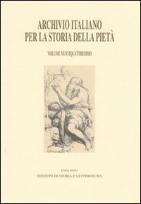 Archivio italiano per la storia della piet autori vari Storia e Letteratura Libro Librerie Universit Cattolica del Sacro Cuore