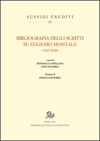 Bibliografia degli scritti su Eugenio Montale (1925-2008)