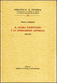 Il clero padovano e la dominazione austriaca (1859-1866)