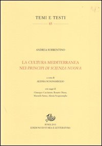 La cultura mediterranea nei «Principi di scienza nuova»
