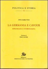 La Germania e Cavour. Diplomazia e storiografia