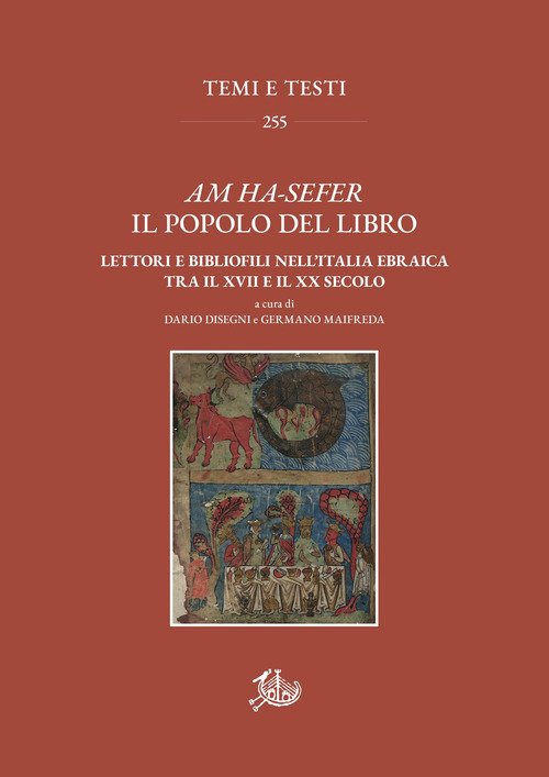 Am Ha-sefer il popolo del libro. Lettori e bibliofili nell'Italia ebraica tra il XVII e il XX secolo