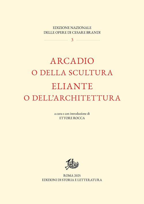 Arcadio o della scultura-Eliante o dell'architettura