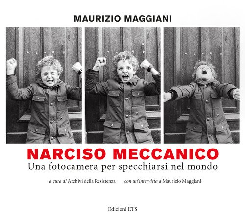 Narciso meccanico. Una fotocamera per specchiarsi nel mondo