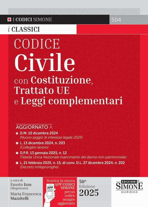 Codice civile. Con Costituzione, Trattato UE e leggi complementari