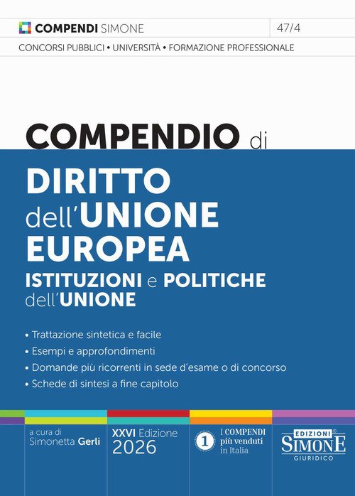 Compendio di Diritto dell'Unione europea. Istituzioni e politiche dell'Unione