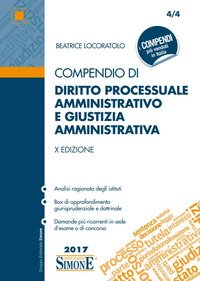 Compendio di diritto processuale amministrativo e giustizia amministrativa