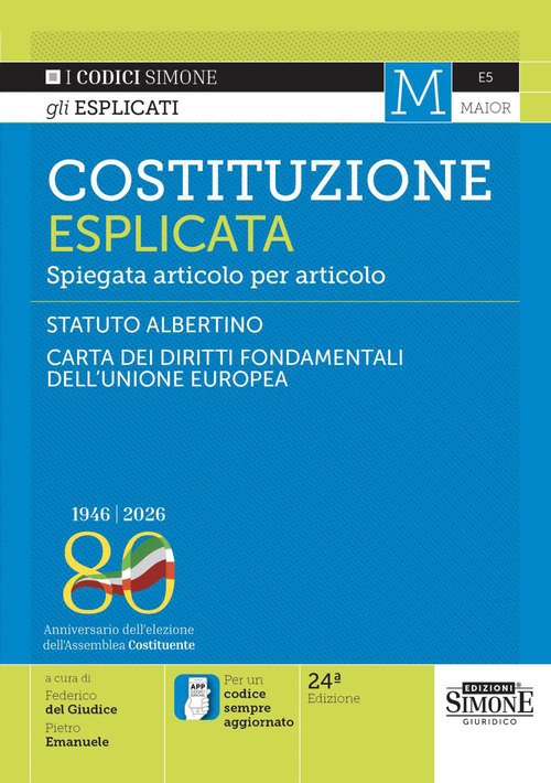 Costituzione esplicata. Spiegata articolo per articolo