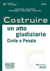 Costruire un atto giudiziario civile e penale