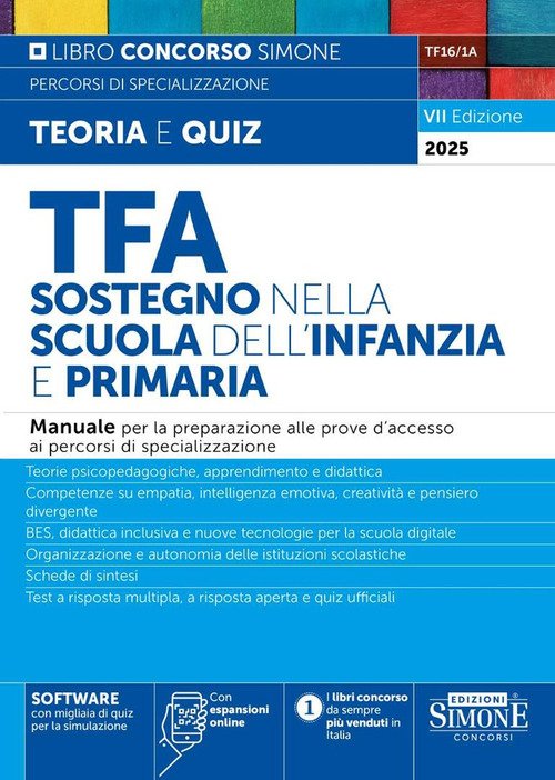 TFA. Sostegno nella scuola dell'infanzia e primaria. Manuale per la preparazione alle prove d'accesso ai percorsi di specializzazione