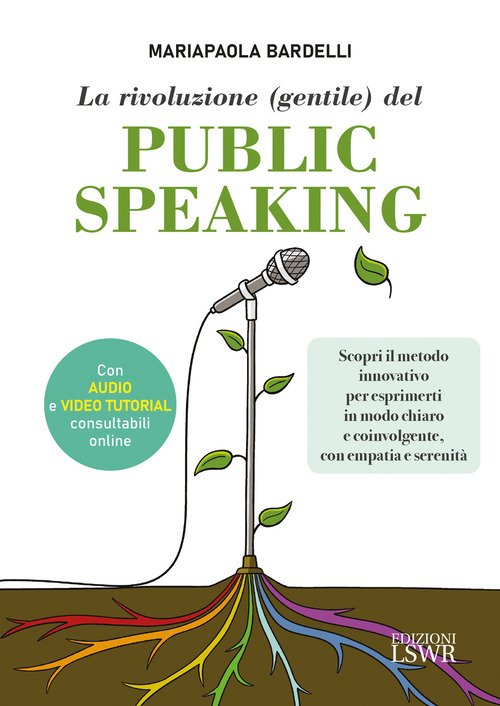 La rivoluzione (gentile) del public speaking