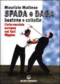 Spada e daga, bastone e coltello