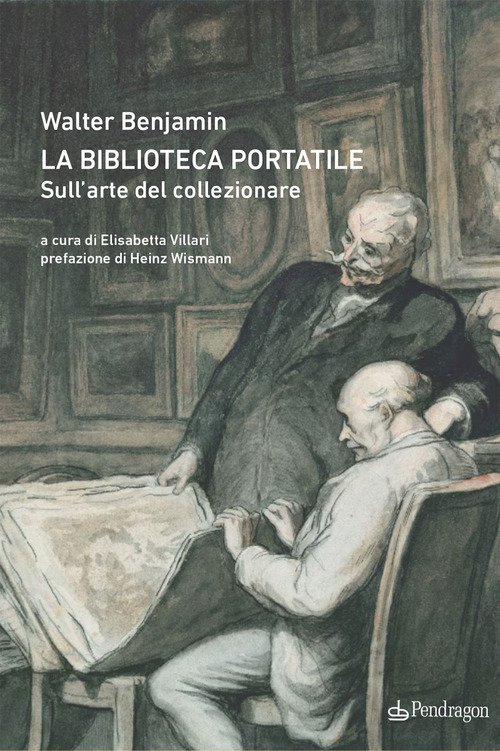 La biblioteca portatile. Sull'arte del collezionare