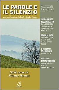 Le parole e il silenzio.