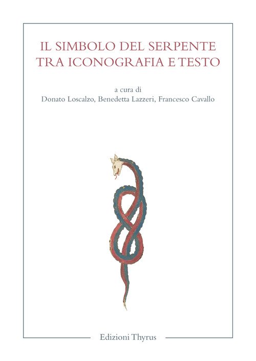 Il simbolo del serpente tra iconografia e testo