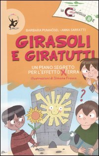 Girasoli e giratutti
