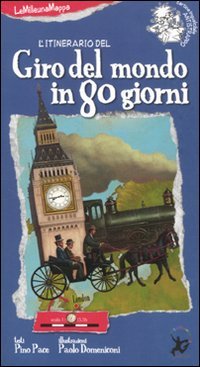 L'itinerario del giro del mondo in 80 giorni