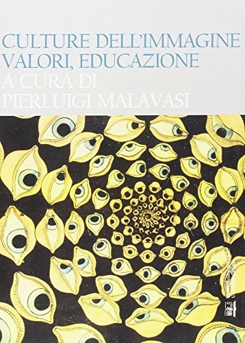 Culture dell'immagine, valori, educazione
