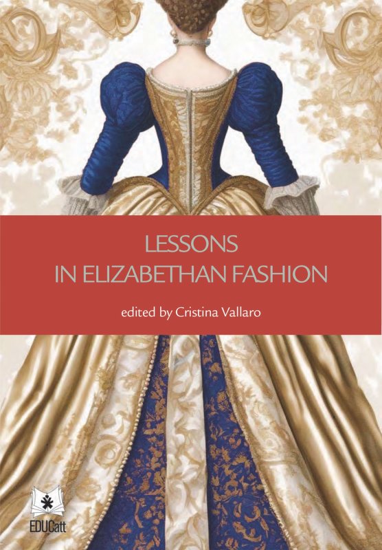 Lessons in Elizabethan fashion