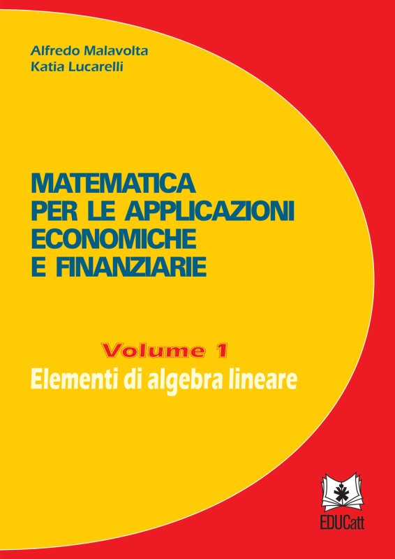 Matematica per le applicazioni economiche e finanziarie