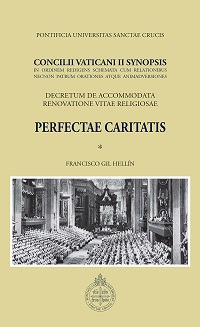 Concilii Vaticani Ii Synopsis. Perfectae Caritatis. Decretum De Accommodata Renovatione Vitae Re...