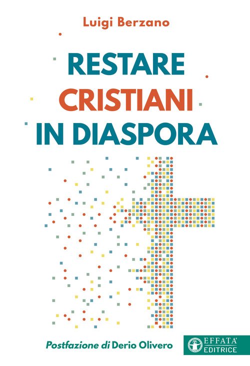 Restare cristiani in diaspora