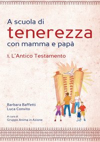 A scuola di tenerezza con mamma e papà