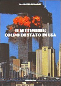 Undici Settembre. Colpo Di Stato In Usa (l`)