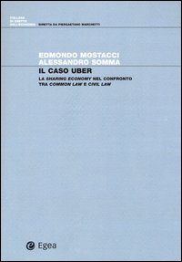 Il caso Uber. La sharing economy nel confronto tra common law e civil law