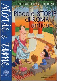 Piccole storie di Roma antica