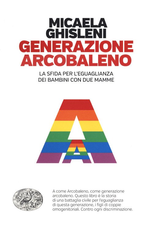 Generazione arcobaleno. La sfida per l'eguaglianza dei bambini con due mamme
