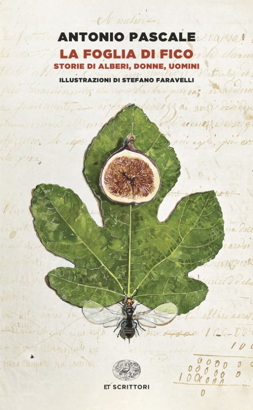 La foglia di fico. Storie di alberi, donne, uomini