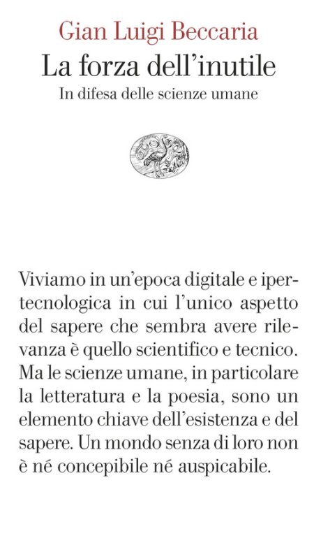 La forza dell'inutile. In difesa delle scienze umane