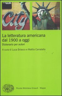 La letteratura americana dal 1900 a oggi