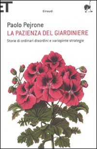 La pazienza del giardiniere