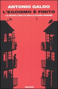 L'egoismo è finito