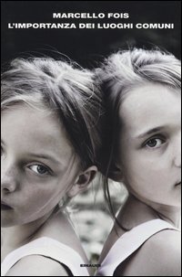 L'importanza dei luoghi comuni