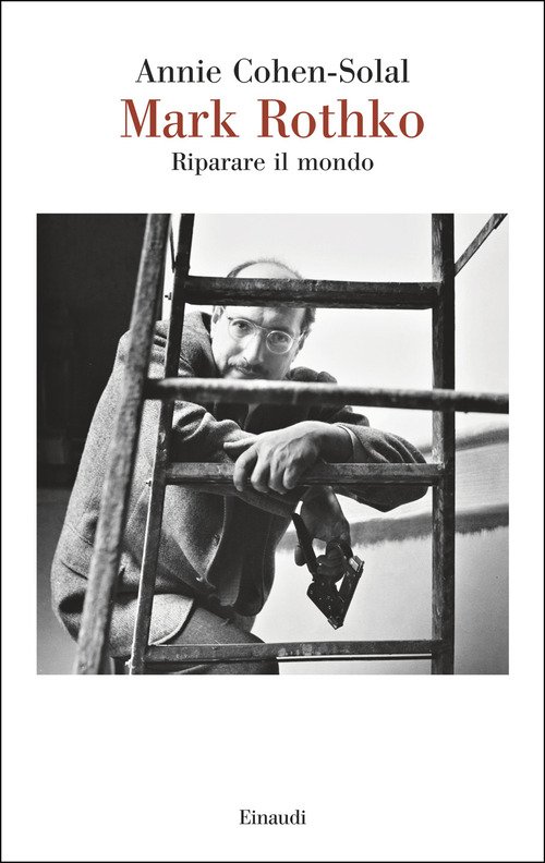 Mark Rothko. Riparare il mondo