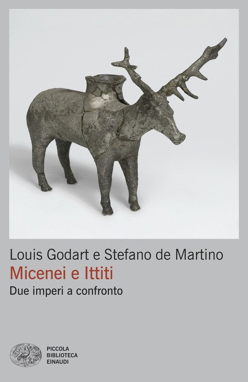 Micenei e Ittiti. Due imperi a confronto